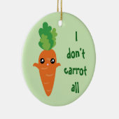 Grappig dat ik niet alle Humor kerstmis krijg. Keramisch Ornament (Rechts)