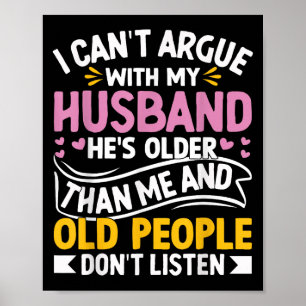 Grappig dat ik niet kan discussiëren met mijn man  poster