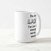 Grappig dat ik niet lui ben... ik ben in de energi koffiemok (Voorkant rechts)