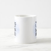 Grappig dat ik niet weet dat ik hier gepersonalise koffiemok (Center)