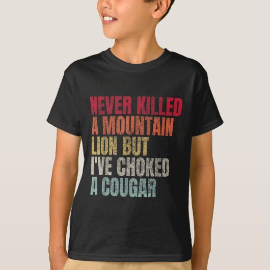 Grappig dat ik nooit een bergleeuw heb gedood, maa t-shirt (Voorkant)