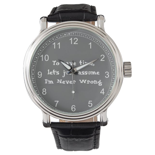 Grappig dat ik nooit een verkeerde prijsopgave ben horloge (Voorkant)