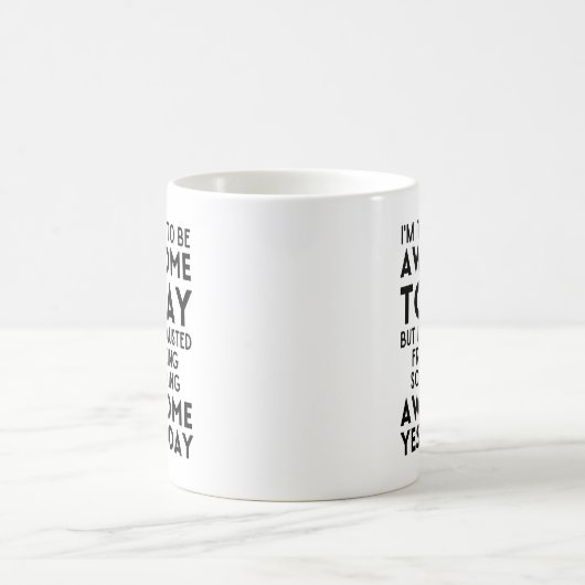 Grappig dat ik vandaag geweldige probeer te zijn koffiemok (Center)