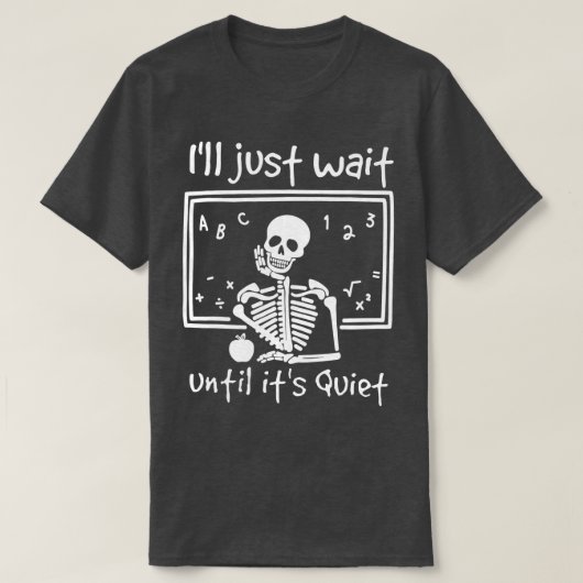 Grappig dat ik wacht tot het stil Skeleton Tea is T-shirt (Design voorkant)