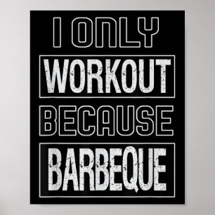 Grappig dat ik werk omdat barbeque ontwerp poster