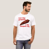 Grappig dat ik zeg Jalapen-YES Wordplay T-shirt (Voorkant volledig)