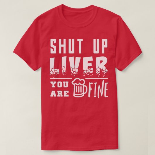 Grappig dat je drink t-shirt (Design voorkant)