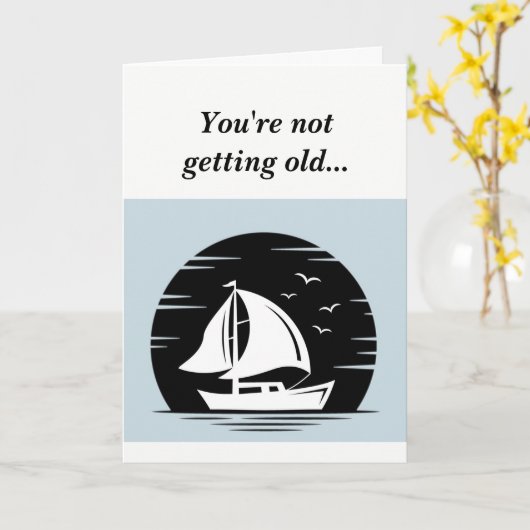 Grappig dat je geen oude Birthday Him Card krijgt Kaart (Gele Bloem)