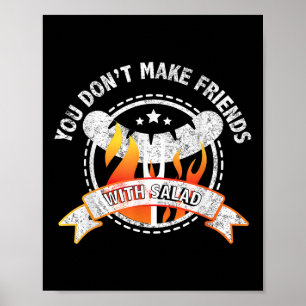 Grappig dat je geen vrienden maakt met salade BBQ Poster
