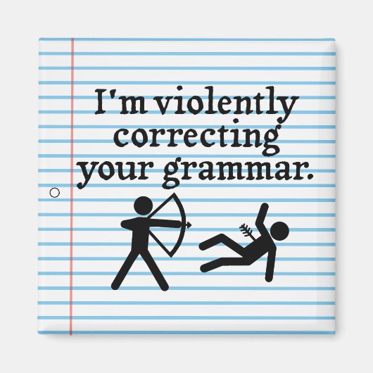Grappig dat je Grammar 'stil corrigeert'. Magneet (Voorkant)