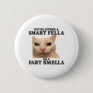 Grappig dat je ofwel een slimme kerel of een schee ronde button 5,7 cm