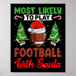 Grappig dat je waarschijnlijk Football speelt met Poster