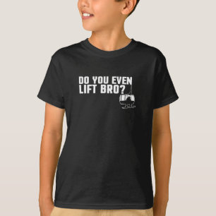 Grappig dat je zelfs maar lift Bro Ski/Snowboard T-shirt