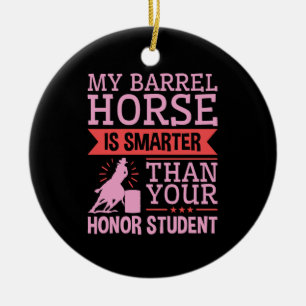 Grappig dat mijn Barrel Horse slimmer is dan Barre Keramisch Ornament