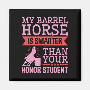 Grappig dat mijn Barrel Horse slimmer is dan Barre Magneet