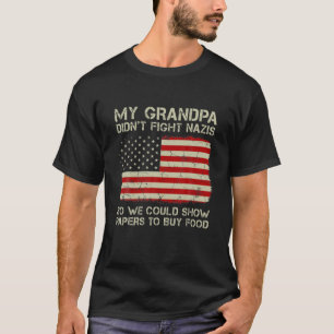 Grappig dat mijn opa niet tegen nazi's vechtte, du t-shirt