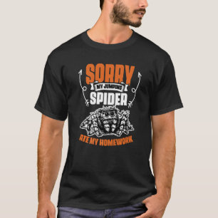 Grappig dat mijn spin mijn thuiswerk voor een zout t-shirt
