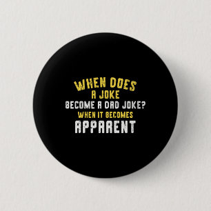 Grappig dat pappie een grapje maakt... ronde button 5,7 cm