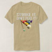 Grappig dat Pool Billiards _ Slag het niet maakt!  T-shirt (Design voorkant)
