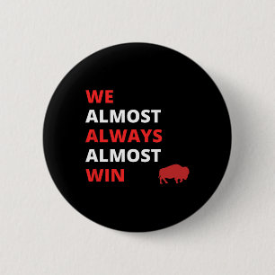 Grappig dat we bijna altijd Football winnen Ronde Button 5,7 Cm