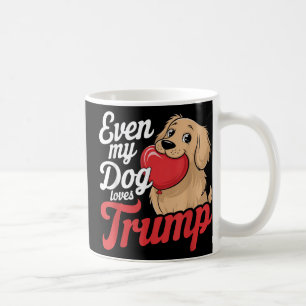 Grappig dat zelfs mijn honden van Trump houden, Tr Koffiemok
