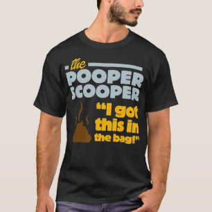 Grappig de pooper Scooper Professional Job Graphic T-shirt