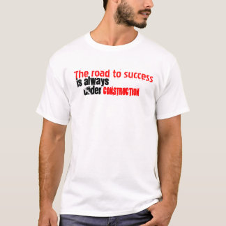 Grappig : De weg naar succes T-shirt