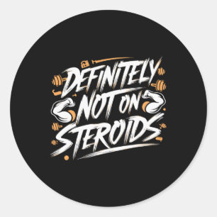 Grappig Definitief Niet Op Steroïden Bodybuilding Ronde Sticker