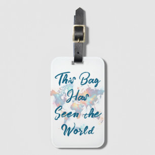 Grappig Deze tas heeft de wereld gezien voor reizi Bagagelabel