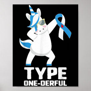 Grappig Diabetische Eenhoorn Type One-derful Type Poster