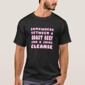 Grappig dieet gebraden rundvlees en een sap reinig t-shirt (Voorkant)