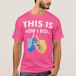 Grappig, dit is hoe ik mijn rol als Dreidel Trendl T-shirt