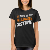 Grappig, dit is mijn Halloween kostuum T-shirt (Voorkant)