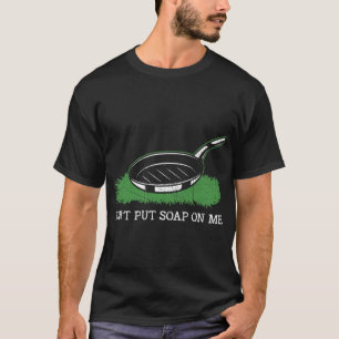 Grappig doe geen zeep op me kleding 2 t-shirt