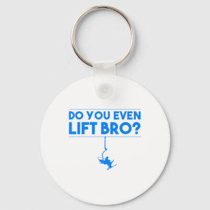 Grappig doe je zelfs bro cadeau Schattigee skilief Sleutelhanger