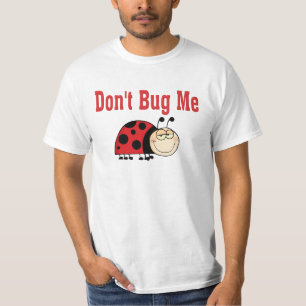 Grappig, doe me niet in de problemen. t-shirt