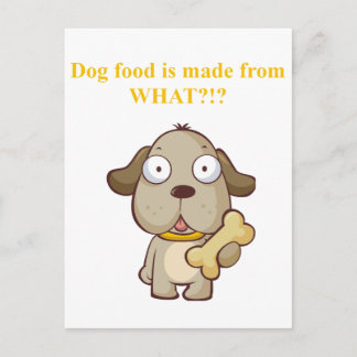 Grappig Dog eten is gemaakt van wat?! Briefkaart
