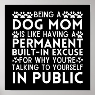 Grappig Dogmma-Gezegde als een hond-moeder is als Poster