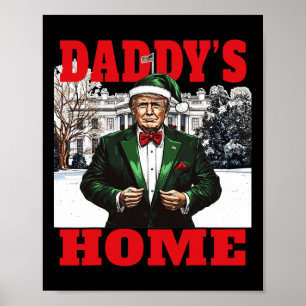 Grappig Donald Trump Daddy's Home Witte Huis Chris Poster