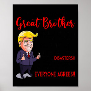 Grappig Donald Trump, je bent echt een geweldige b Poster