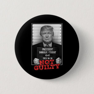 Grappig Donald Trump niet schuldig Mok neergeschot Ronde Button 5,7 Cm