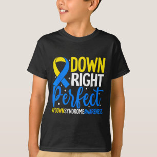 Grappig Down Juist Perfect Syndroom Bewustzijn T-shirt