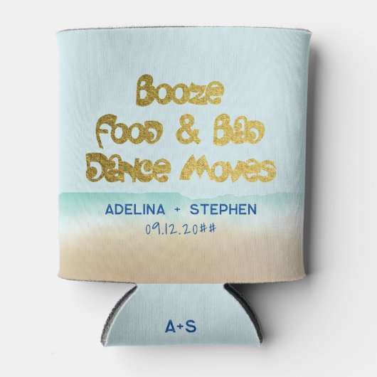 Grappig drank eten en slechte dans beweegt strand blikjeskoeler (Voorkant)