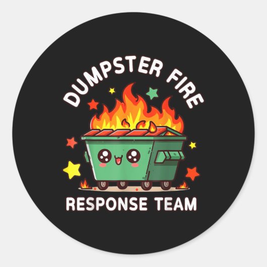 Grappig Dumpster Fire Response Team Meme Grappig W Ronde Sticker (Voorkant)