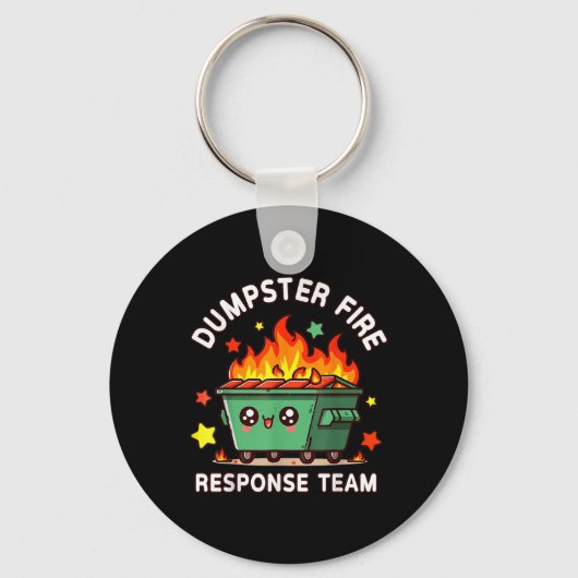 Grappig Dumpster Fire Response Team Meme Grappig W Sleutelhanger (Voorkant)