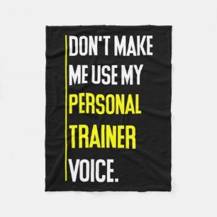 Grappig, dwing me niet mijn trainerstem te gebruik fleece deken