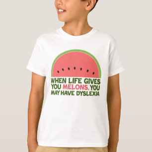 Grappig Dyslexie Citaat Dyslexie Humor Watermeloen T-shirt