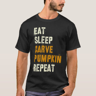 Grappig Eat Slaap CARVE POMPOEN HERHAAL Halloween T-shirt