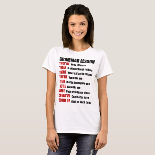 Grappig Effin Grammar Lesson dat ze daar zijn T-shirt (Voorkant volledig)