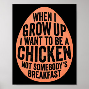Grappig ei ik wil een kip zijn' Plant Sed Vegan Poster
